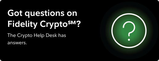 Got questions on Fidelity Crypto, The Crypto Help Desk has answers. 