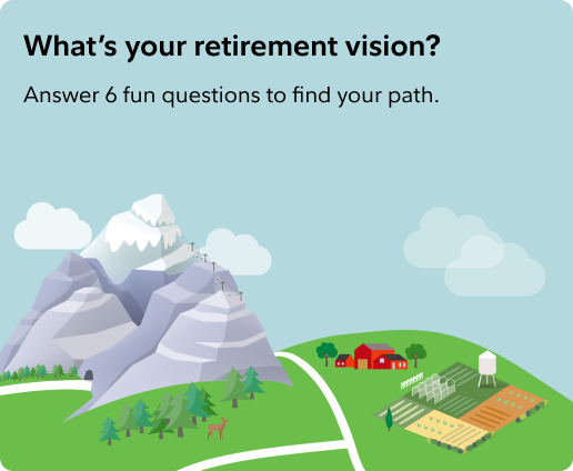 What's your retirement vision?