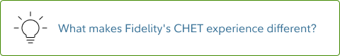 what makes Fidelity's CHET experience different image link