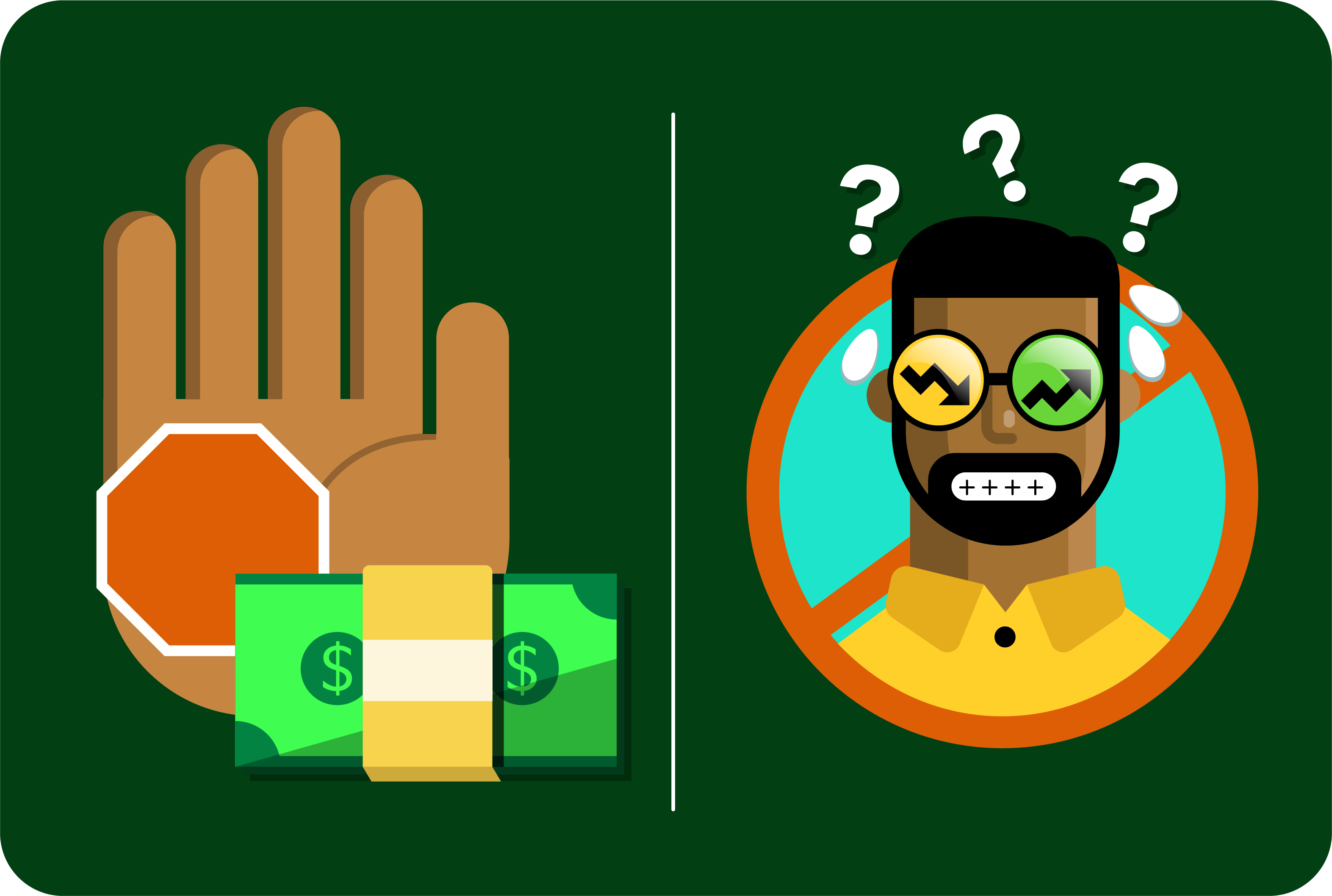 Left side: Hand with stop sign and cash. Right side: question marks over his head with charts on his glasses showing decrease and increase in growth.