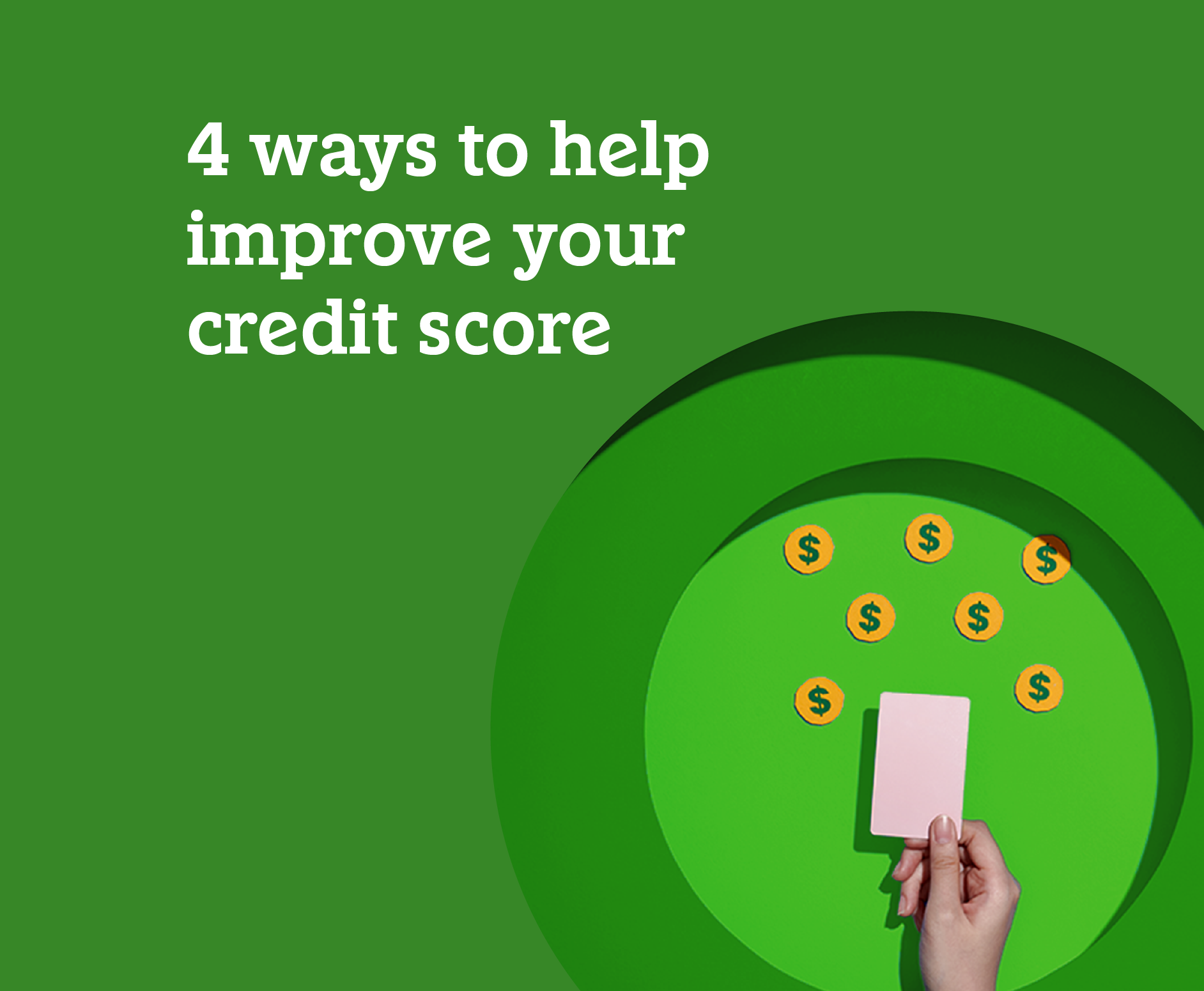 4 ways to improve your credit score