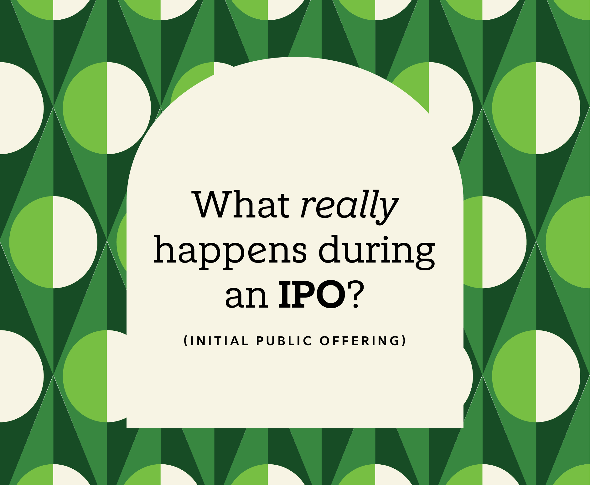 What really happens during an IPO? (initial public offering)