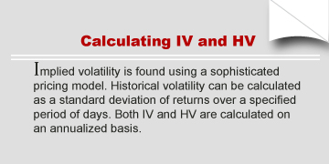 Calculating IV and HV